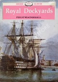Book cover of Royal Dockyards  by MacDOUGALL, Philip 